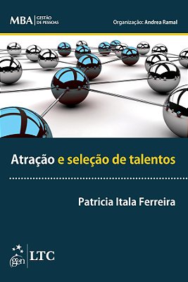 Série Mba - Gestão De Pessoas - Atração E Seleção De Talentos