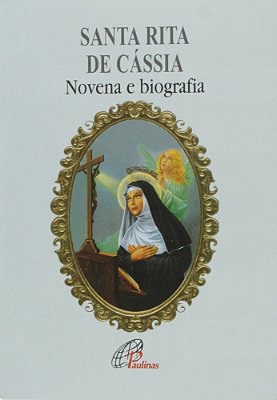 Santa Rita De Cássia - Novena E Biografia