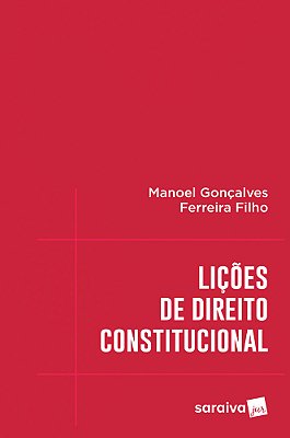 Lições De Direito Constitucional - 1ª Edição De 2017