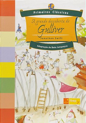A Grande Descoberta De Gulliver Primeiros Clássicos