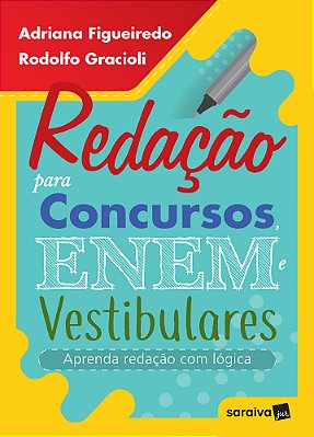 Redação Para Concursos, Enem E Vestibulares Aprenda Redação Com Lógica