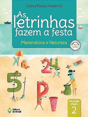 As Letrinhas Fazem A Festa - Matemática E Natureza -Educação Infantil - 2