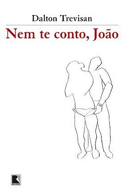 Nem Te Conto, João