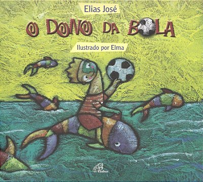 O Dono Da Bola