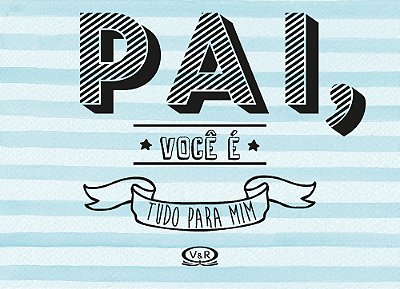 Pai, Você É Tudo Para Mim