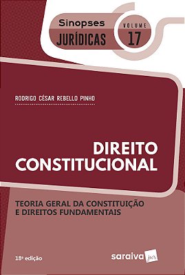 Sinopses - Direito Constitucional - Teoria Geral Da Constituição - Volume 17 - 18ª Edição 2020