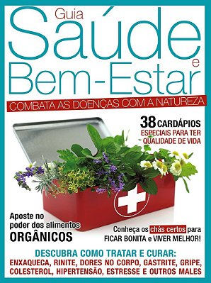 Guia Saúde E Bem Estar - Combata Doenças Com A Natureza