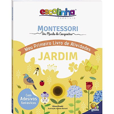 Montessori Meu Primeiro Livro De Atividades... Jardim (Escolinha)