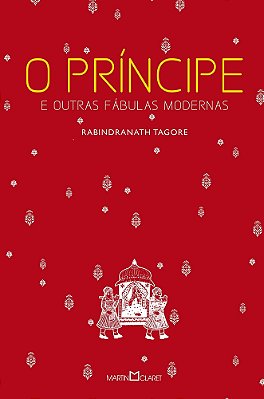O Príncipe E Outras Fábulas Modernas