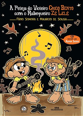 A Peleja Do Violeiro Chico Bento Com O Rabequeiro Zé Lelé