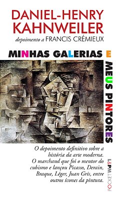 Minhas Galerias E Meus Pintores Depoimento A Francis Crémieux