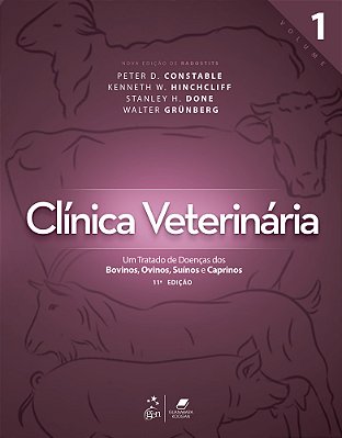 Clínica Veterinária - Um Tratado De Doenças Dos Bovinos, Ovinos, Suínos E Caprinos