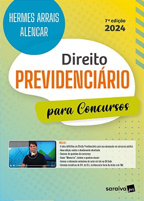 Direito Previdenciário Para Concursos - 7ª Edição 2024