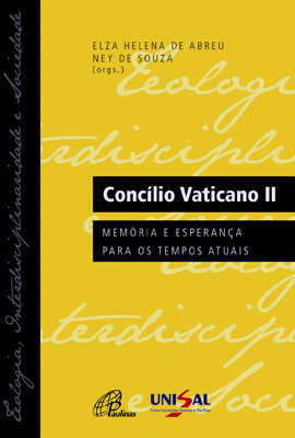 Concílio Vaticano II Memórias E Esperança Para Os Tempos Atuais