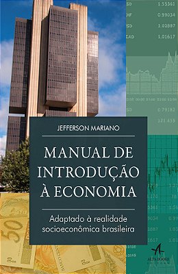 Manual De Introdução À Economia Adaptado À Realidade Socioeconômica Brasileira