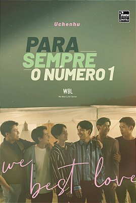 We Best Love: Para Sempre O Número 1