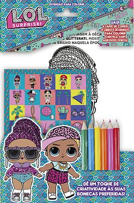Lol Surprise - Diversão Para Colorir Dê Um Toque De Criatividade Ás Suas Bonecas Preferidas!