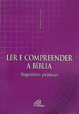 Ler E Compreender A Bíblia Sugestões Práticas