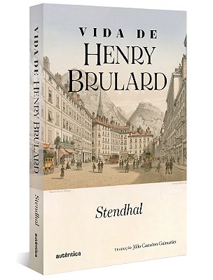 Vida De Henry Brulard