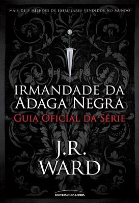 Irmandade Da Adaga Negra – Guia Oficial Da Série