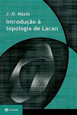 Introdução À Topologia De Lacan