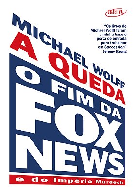 A Queda O Fim Da Fox News E Do Império Murdoch