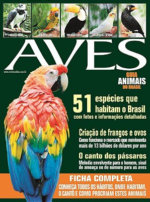 Animais Do Brasil - Aves Ficha Completa - Conheça Todos Os Hábitos, Onde Habitam, O Canto E Como Procriam Estes Animais