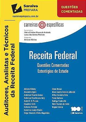 Receita Federal: Auditor, Analista E Técnico - 1ª Edição De 2015 Questões Comentadas: Estratégias De Estudo