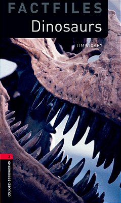 Dinosaur - Oxford Bookworms Factfiles - Level 3 - Third Edition..-