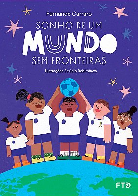 Sonho De Um Mundo Sem Fronteiras