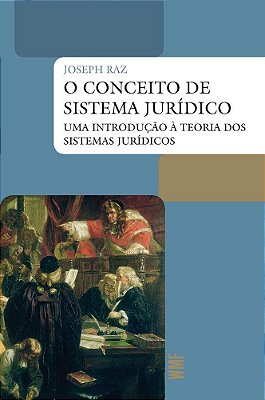 O Conceito De Sistema Jurídico Uma Introdução A Teoria Dos Sistemas Jurídicos