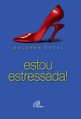 Estou Estressada!