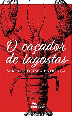 O Caçador De Lagostas