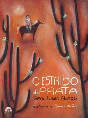 O Estribo De Prata