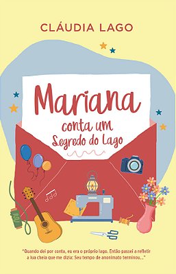 Mariana Conta Um... Segredo Do Lago