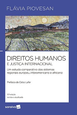 Direitos Humanos E Justiça Internacional - 10ª Edição 2024