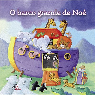 O Barco Grande De Noé