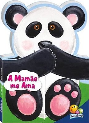 A Mamãe Me Ama - Abraços E Beijinhos