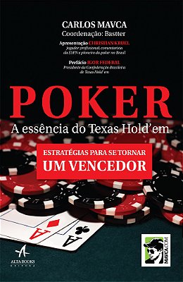 Poker A Essência Do Texas Hold'Em