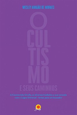 Ocultismo E Seus Caminhos
