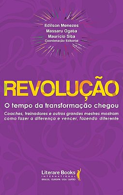 Revolução O Tempo Da Transformação Chegou