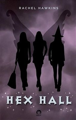 Hex Hall: Sortilégio (Vol. 1)