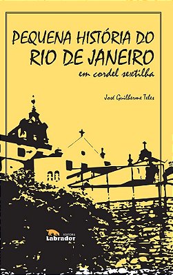 Pequena História Do Rio De Janeiro Em Cordel