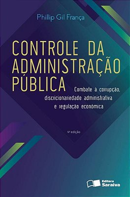 O Controle Da Administração Pública - 4ª Edição De 2016