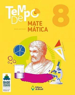 Tempo De Matemática - 8º Ano - Ensino Fundamental II
