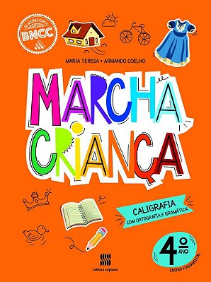ES Marcha Criança Caligrafia 4º Ano