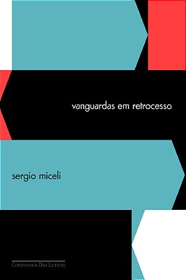 Vanguardas Em Retrocesso