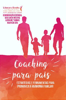 Coaching Para Pais - Volume 1