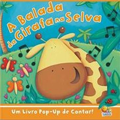 Historias Pop Up: Balada Da Girafa Na Selva, A