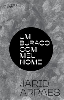 Um Buraco Com Meu Nome (Nova Edição)
